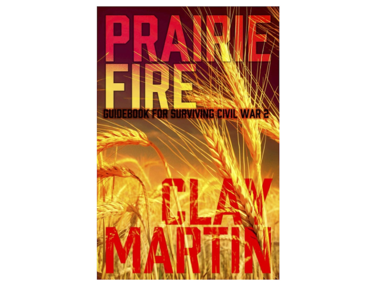 Prairie Fire: Guidebook For Surviving Civil War 2